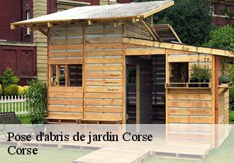 Pose d'abris de jardin 20 Corse  Corse