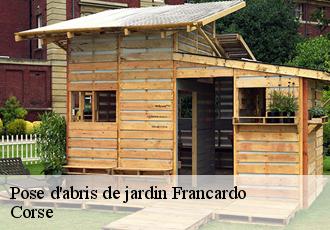 Pose d'abris de jardin  francardo-20236 Corse